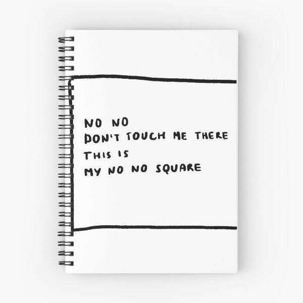 Item preview, No No Don't Touch Me There This Is My No No Square designed and sold by 4naans.