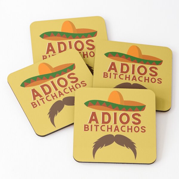 Item preview, Adios Bitchachos designed and sold by vibrantyy.