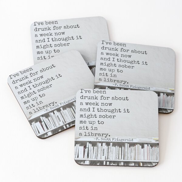 Item preview, I've been drunk for about a week now...F. Scott Fitzgerald Quote designed and sold by StickyFun.