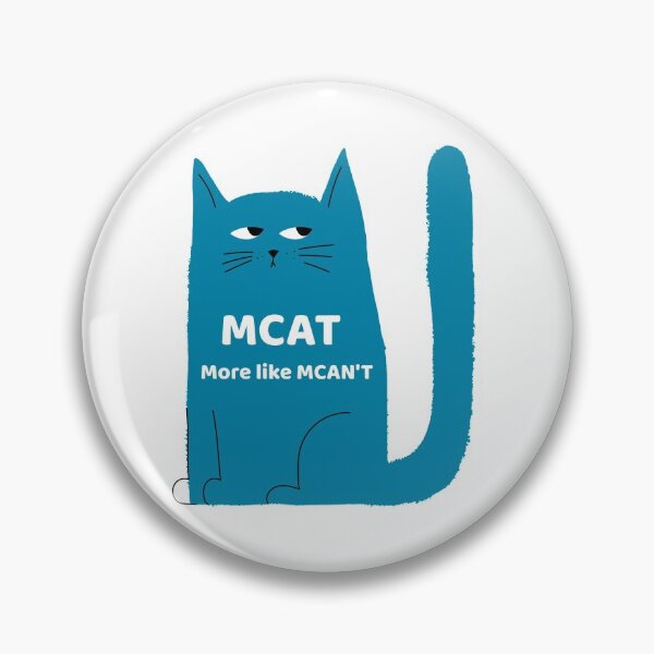 Item preview, MCAT, more like MCAN'T designed and sold by MedHem.