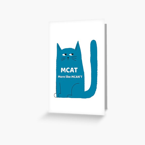 Item preview, MCAT, more like MCAN'T designed and sold by MedHem.
