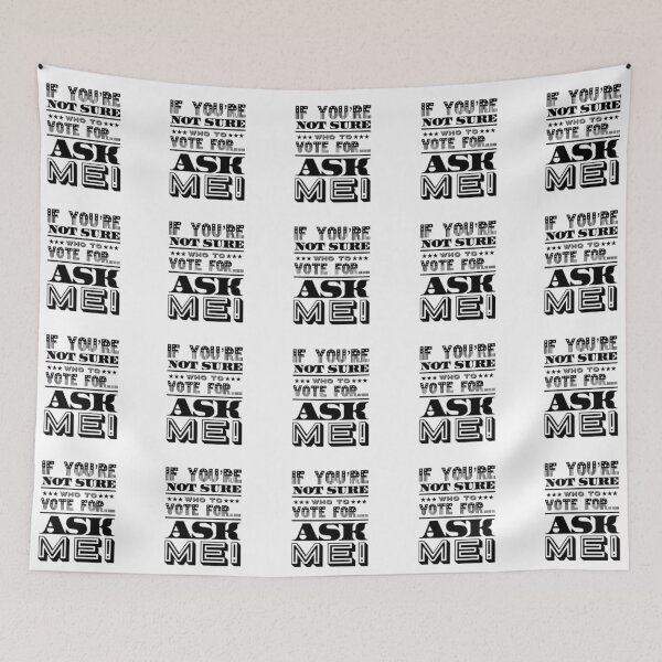 Item preview, Who to Vote For—Ask Me designed and sold by Twittlefish.