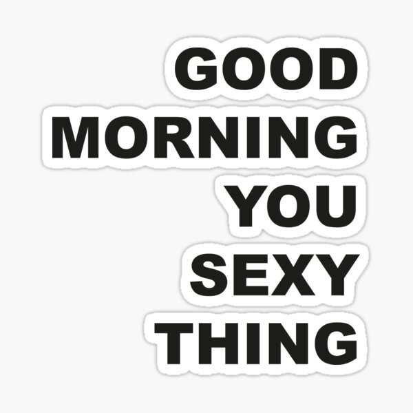 Guten morgen sexy ᐅ Guten