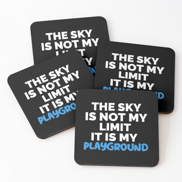 Item preview, The Sky Is Not My Limit It Is My Playground designed and sold by geniusshirtsss.