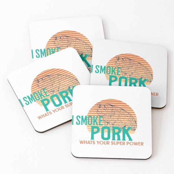 Item preview, I Smoke Pork What's Your Super Power designed and sold by Shirt Slanger.