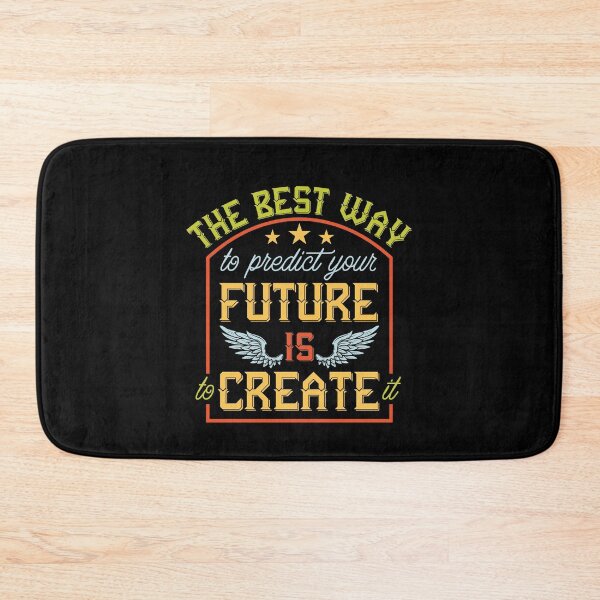 Item preview, Motivation Saying Predict Future Create It designed and sold by Two Left Hands Design.