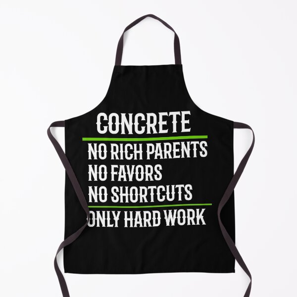 Item preview, Concrete No Rich Parents No Favors No Shortcuts Only Hard Work designed and sold by TeesYouWant.