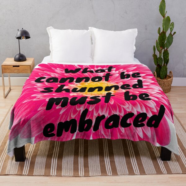 Item preview, What Cannot Be Shunned Must Be Embraced Pink designed and sold by J-LaD.