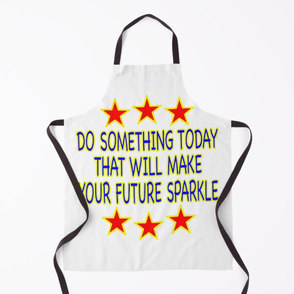 Item preview, Do Something Today That Will Make Your Future Sparkle designed and sold by EdwardMonet.