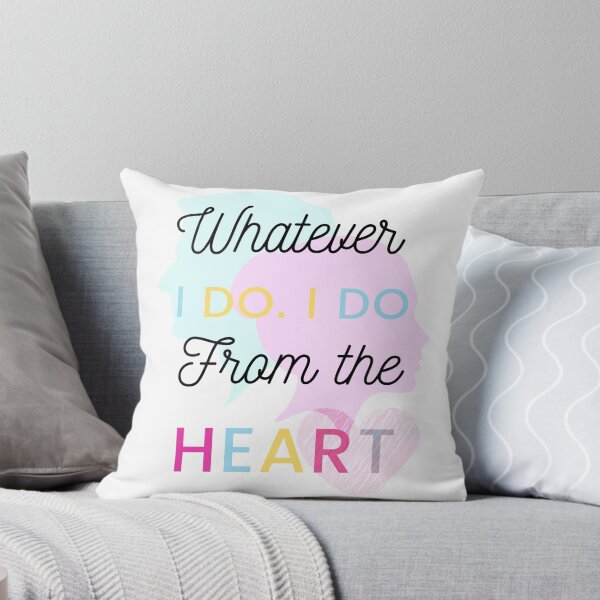 Item preview,  Whatever I do I do it from the Heart Gift inspirational motivational do it dont stop be different quote for Mom Girl Dad Boy designed and sold by videogames86.