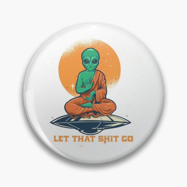 Item preview, Alien Buddha Yoga Quote Let That Shit Go designed and sold by Coconil.