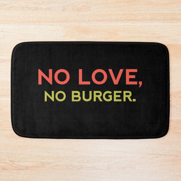 Item preview, NO LOVE NO BURGER - Funny Food Lover Gift designed and sold by yeknow.