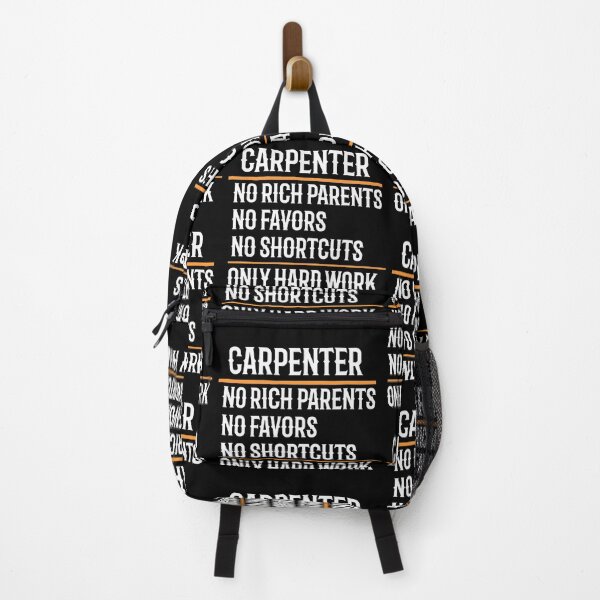 Item preview, Carpenter No Rich Parents No Favors No Shortcuts Only Hard Work designed and sold by TeesYouWant.
