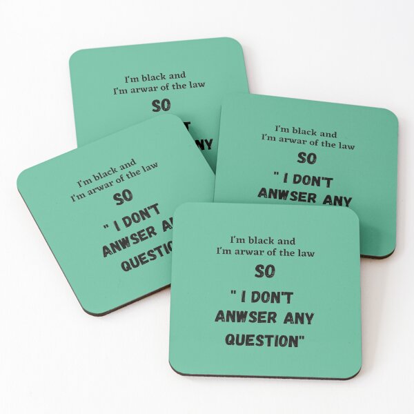 Item preview, Copy of I Don't answer any question designed and sold by infinity-khd.
