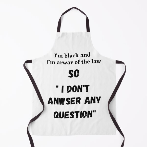 Item preview, Copy of I Don't answer any question designed and sold by infinity-khd.