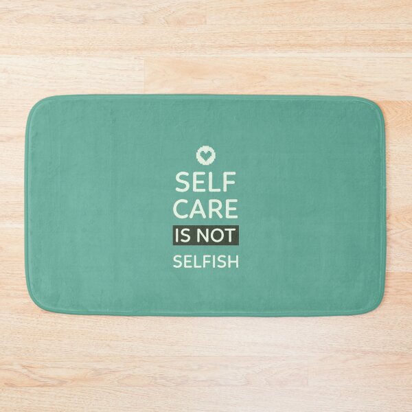 Item preview, Self Care is not Selfish designed and sold by ikoneShop.