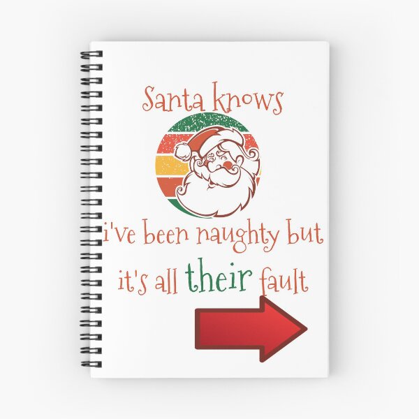 Item preview, Copy of Santa knows I've Been Naughty But It's All Their Fault Christmas designed and sold by DandD4ever.