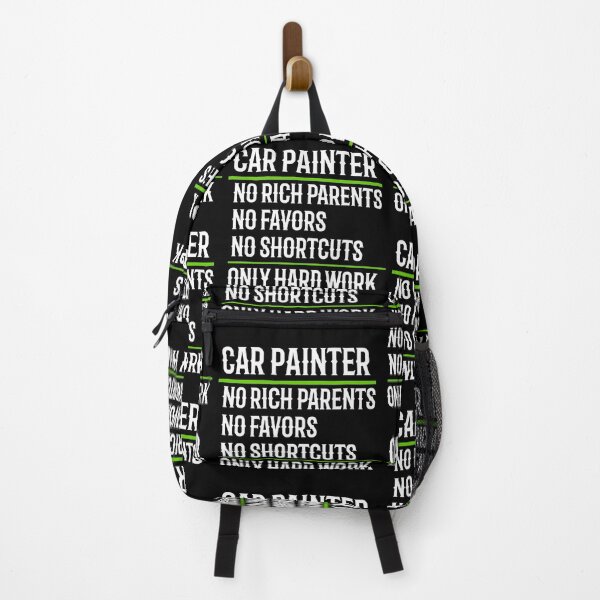 Item preview, Car Painter No Rich Parents No Favors No Shortcuts Only Hard Work designed and sold by TeesYouWant.