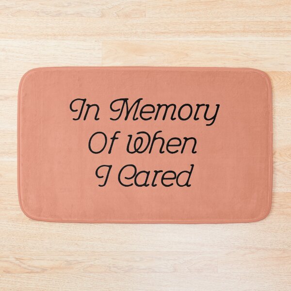 Item preview, In Memory Of When I Cared #2 designed and sold by xxxJxxx.