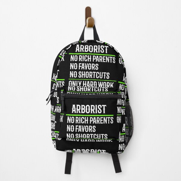 Item preview, Arborist No Rich Parents No Favors No Shortcuts Only Hard Work designed and sold by TeesYouWant.