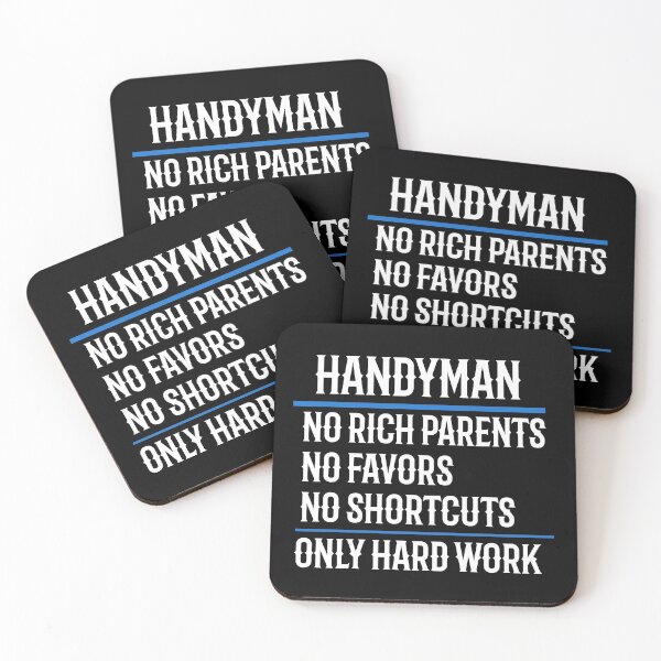 Item preview, Handyman No Rich Parents No Favors No Shortcuts Only Hard Work designed and sold by TeesYouWant.