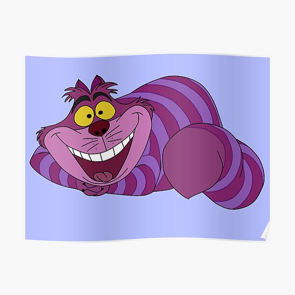Posters Sur Le Theme Cheshire Cat Redbubble