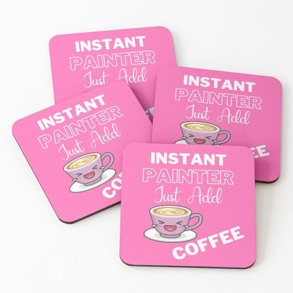 Item preview, Instant Painter Just Add Coffee On Pink | Instant People designed and sold by SerendipityNow.