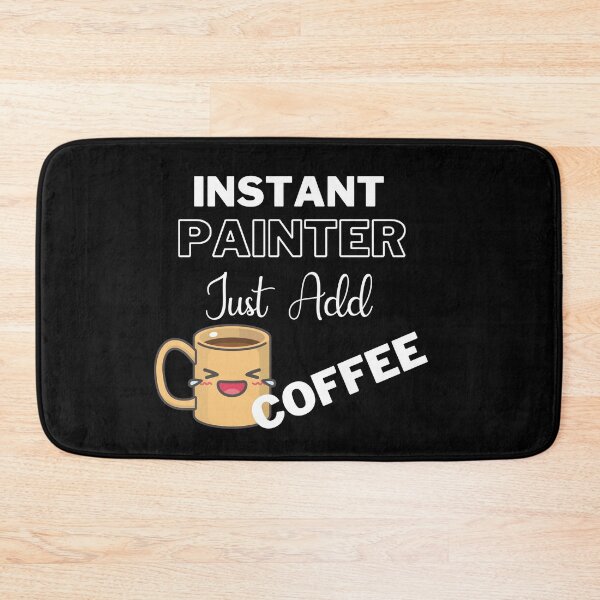 Item preview, Instant Painter Just Add Coffee On Black | Instant People designed and sold by SerendipityNow.
