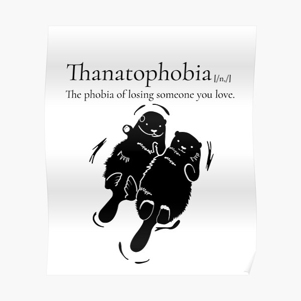 thanatophobia-the-phobia-of-losing-someone-you-love-2020-best-gift