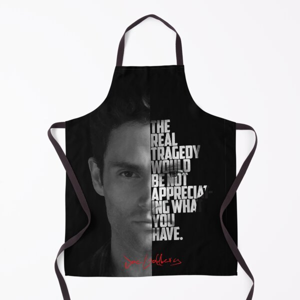 Item preview, Black and white Joe Goldberg You Tv Show Quote. designed and sold by Enea Kelo.