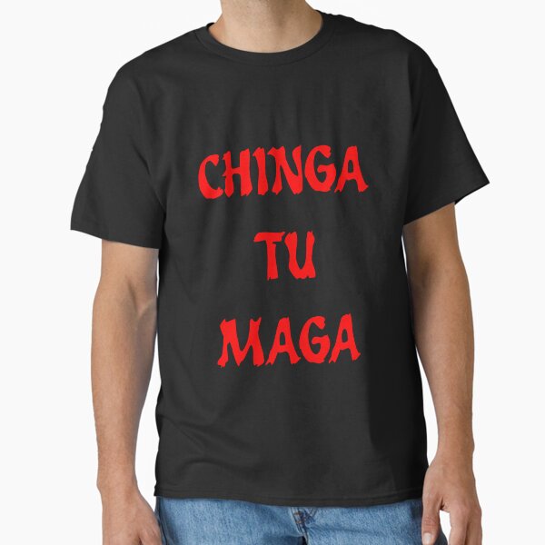 Item preview, Chinga Tu Maga designed and sold by RextacularRocks.