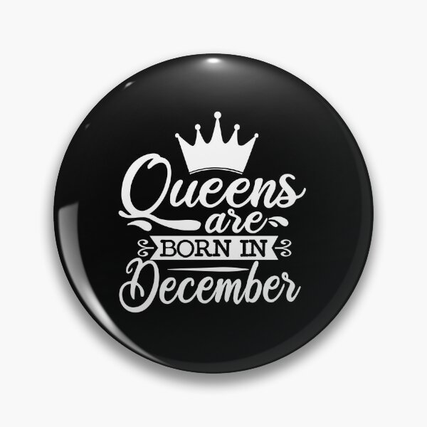 Item preview, Queens Are Born In December With Crown | Birthdays designed and sold by SerendipityNow.