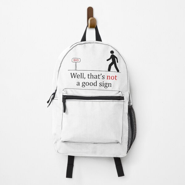 Item preview, Well That's Not A Good Sign Sarcastic designed and sold by LA diseños.