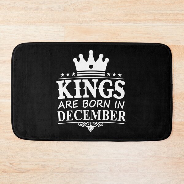 Item preview, Kings Are Born In December | Birthdays designed and sold by SerendipityNow.