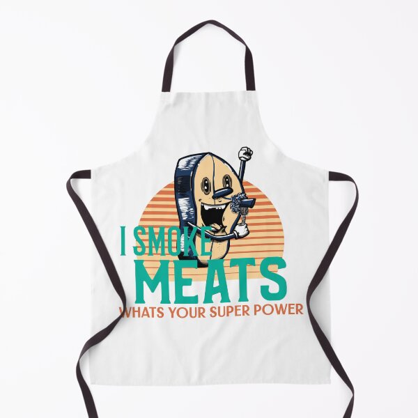 Item preview, I Smoke Meats Whats Your Super Power designed and sold by Shirt Slanger.