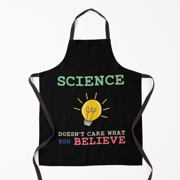 Item preview, Science Doesn't Care What You Believe, Cute Funny Gift For Science Lovers designed and sold by awesomedraw.