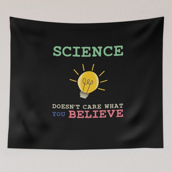 Item preview, Science Doesn't Care What You Believe, Cute Funny Gift For Science Lovers designed and sold by awesomedraw.