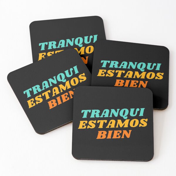 Item preview, Tranqui Estamos Bien designed and sold by blazikin.