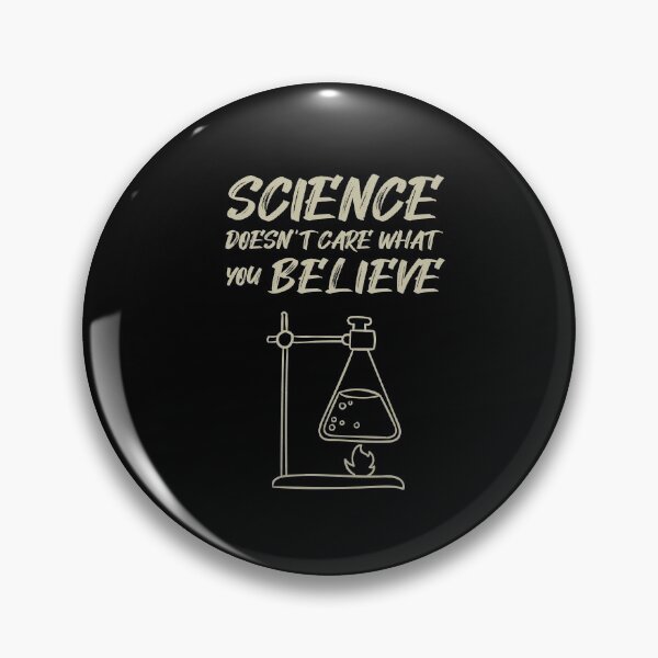 Item preview, Science Doesn't Care What You Believe, Cute Funny Gift For Science Lovers designed and sold by awesomedraw.