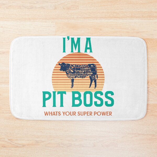 Item preview, I'm a PIT BOSS What's Your Super Power designed and sold by Shirt Slanger.