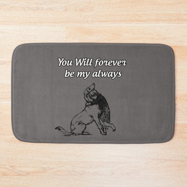 Item preview, You Will forever be my always designed and sold by LucianaArts.