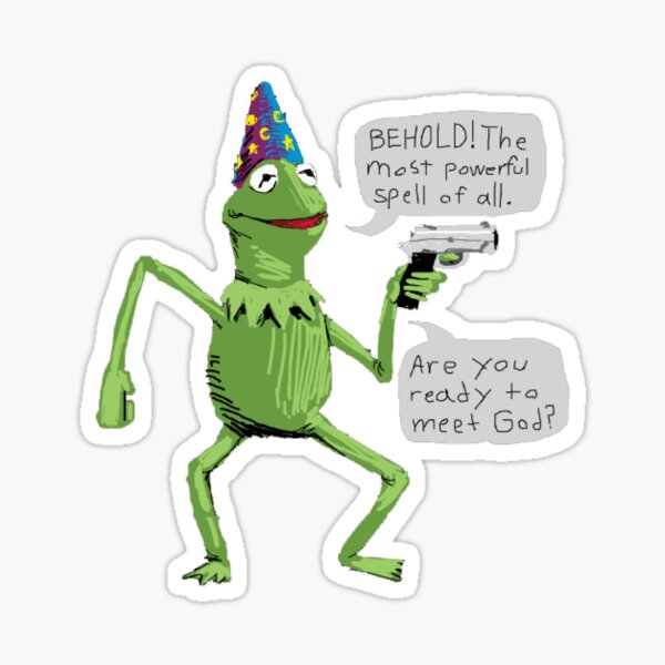 yer a wizard kermit shirt meme Sticker