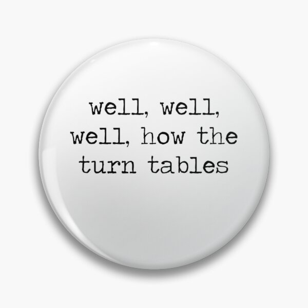 Item preview, Well, Well, Well, how the turn tables designed and sold by AlyMarieStudios.