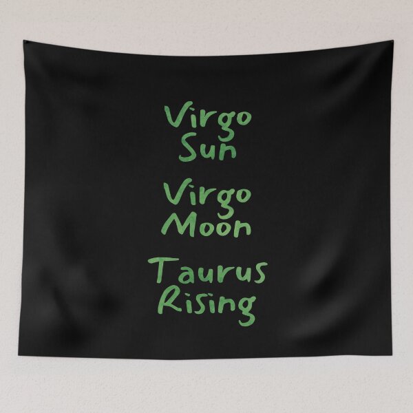 Item preview, Virgo Sun Virgo Moon Taurus Rising Text designed and sold by leomooncreates.