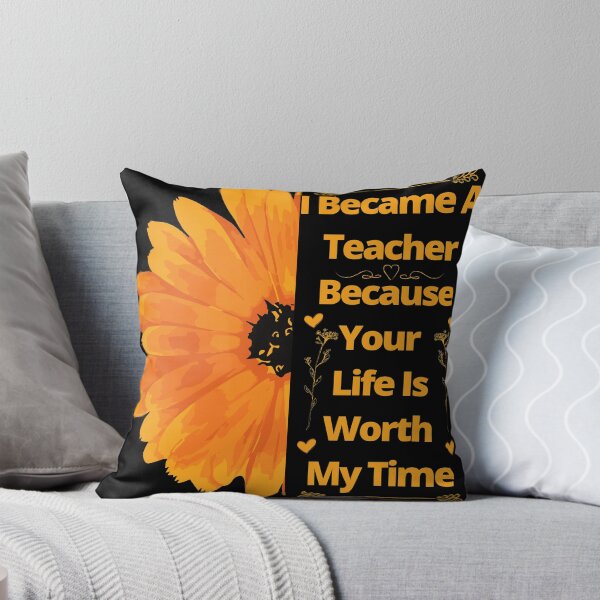 Item preview, I Became a Teacher Because Your Life is worth My Time Shirt, I Became A Teacher Sunflower Shirt,Teacher Sunflower Shirt,Teacher T-Shirt designed and sold by ihsanestore01.