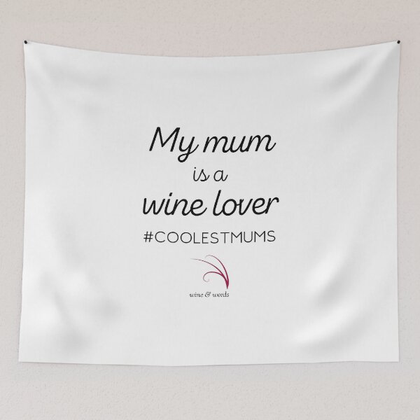 Item preview, Wine quote coolestmums my mum is a wine lover designed and sold by wineandwords.