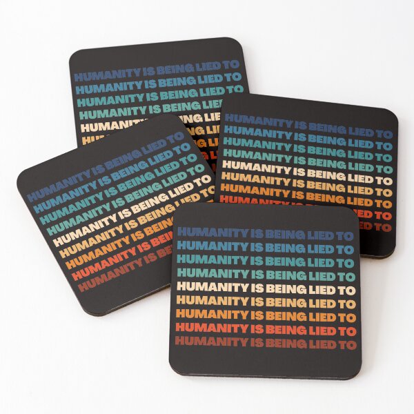 Item preview, Humanity is being lied to designed and sold by NomadMessenger.