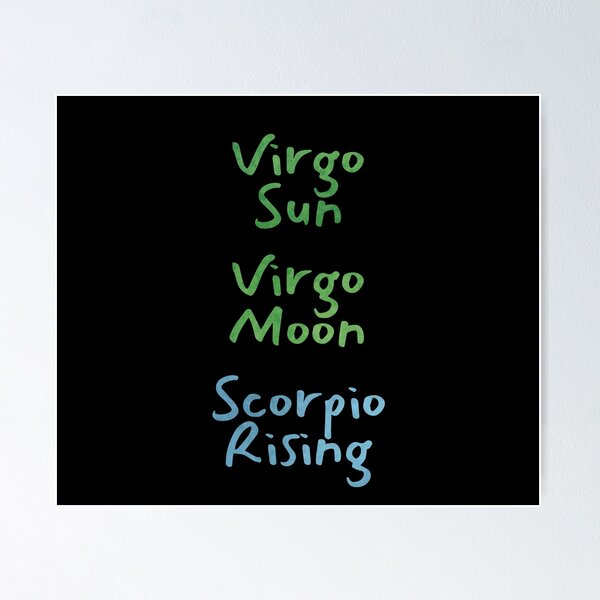 Item preview, Virgo Sun Virgo Moon Scorpio Rising Text designed and sold by leomooncreates.