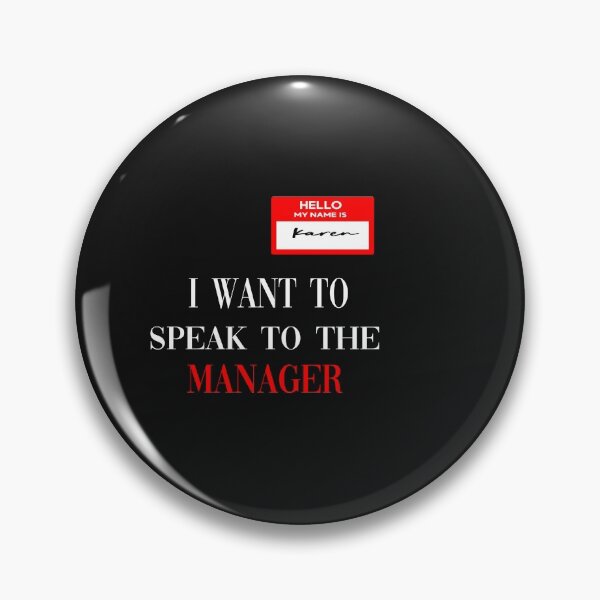 Item preview, I Need To Speak To The Manager designed and sold by yoyodsing15.
