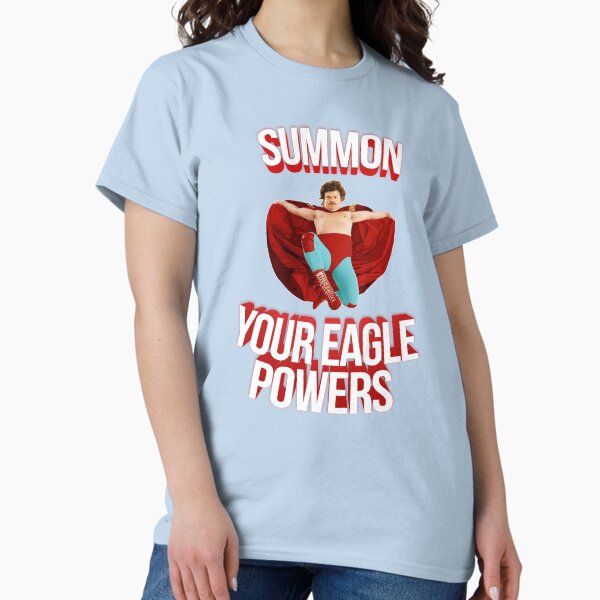 Item preview, Summon Your Eagle Powers Nacho Libre designed and sold by FilmFit.